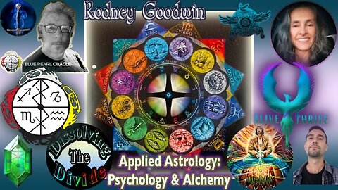 Applied Astro-Psychology Alchemy With Rodney Goodwin - Dissolving The Divide From Within 3