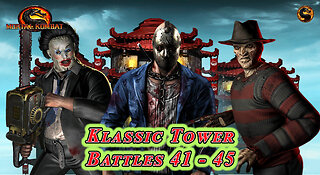 MK Mobile. Klassic Tower Battles 41 - 45