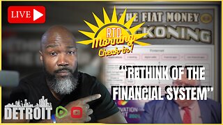 BIS Laying Out Proposal For "New Financial System" | Monday Morning Check-In w/ Mike