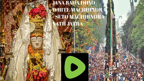 World famous festival JANA BAHA DHYO - WHITE MACHHINDRA - SETO MACHHINDRA NATH CHARIOT JATRA