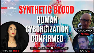 Dr. David Nixon & Karl C. - SYNTHETIC BLOOD: Human Cyborgization Confirmed