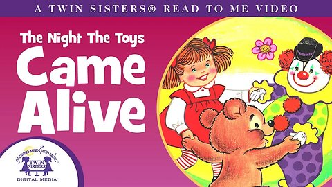 The Night The Toys Came Alive - A Twin Sisters®️ Read To Me video