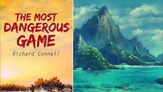 The Most Dangerous Game | Audiobook