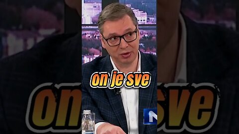 vucic je sve 🤣🤣🤣