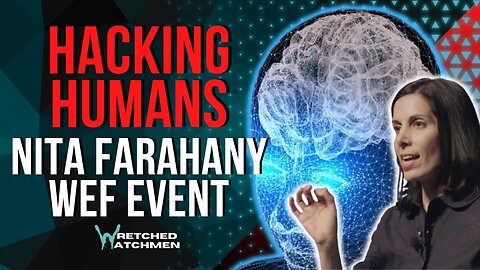 Hacking Humans: Nita Farahany WEF Event