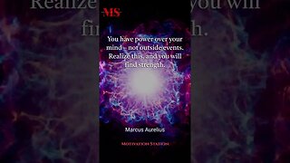 'You Have Power Over Your Mind Not Outside Events' - Marcus Aurelius #shorts #stoic #quotes