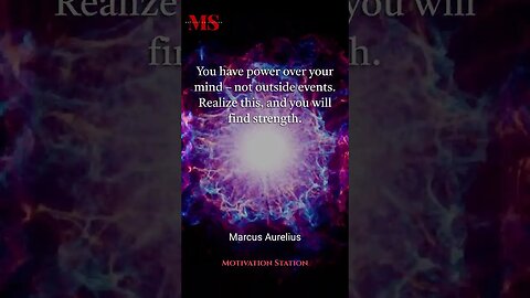 'You Have Power Over Your Mind Not Outside Events' - Marcus Aurelius #shorts #stoic #quotes