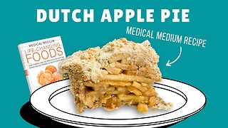 How to make Medical Medium's Dutch Apple Pie Recipe