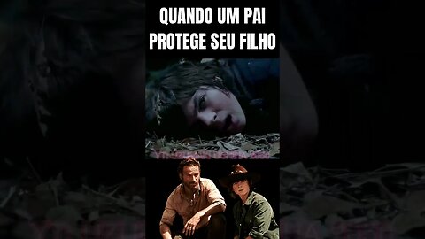 QUANDO UM PAI PROTEGE SEU FILHO #shorts #thewalkingdead