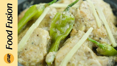Chicken White Karahi recipe by Food Fussion