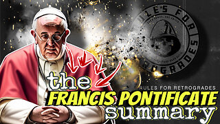 The ONLY Francis Pontificate Summary You Need!