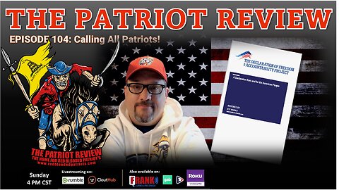 Episode 104 - Calling All Patriots!