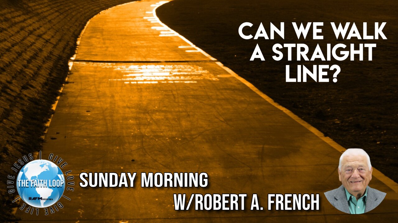 Walk In Straight Line Can We Walk a Straight Line?