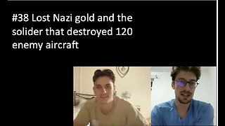 Nazi stolen gold and British solider who destroyed 120 aircraft #EP38