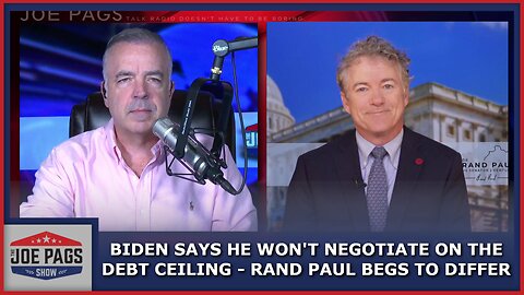 Sen Rand Paul on Biden's Claim he Won't Negotiate - Ukraine and More!