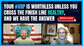 Your #XRP Is Worthless Unless You Cross the Finish Line Healthy, and We Have the Answer!