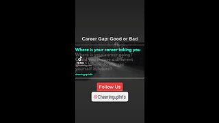 Career Gap: Good or Bad
