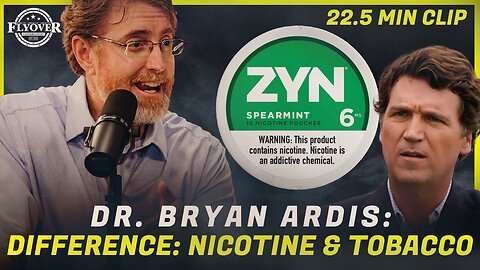 DR. BRYAN ARDIS | Nicotine Can Cure Many Diseases and Sicknesses. The Difference Between Nicotine and Tobacco. | Flyover Clip