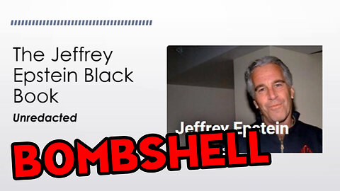 Bombshell! The Jeffrey Epstein Black Book Unredacted.