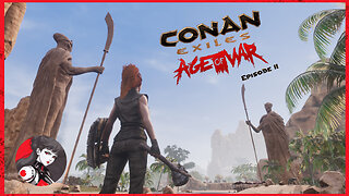 These Exiled Lands Are Beautiful, But DEADLY! -Conan Exiles Age Of War Ch.4 - Lets Play - Part 2.