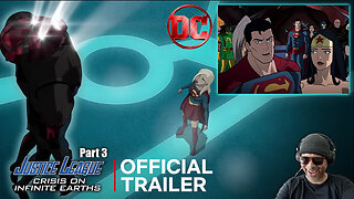 Justice League: Crisis On Infinite Earths Part 3 Official Trailer Reaction!