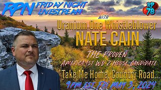 Standing for WV & Putting America 1st with Nate Cain on Fri. Night Livestream