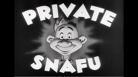 📽️ Private Snafu Presents Seaman Tarfu in the Navy 1946