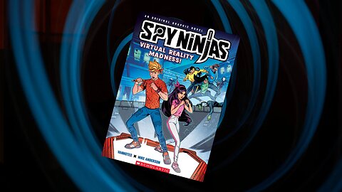 Spy Ninjas: Virtual Reality Madness! by Scholastic