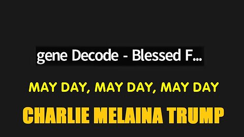 May Day, May Day, May Day - Gene Decode Is Back - 5/7/24..