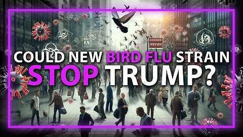 Alex Jones Globalists May Release New Bird Flu Strain Attempt To Stop Trump info Wars show