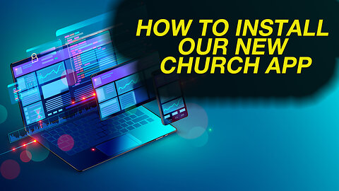 How to Install Rock Harbors New Church App