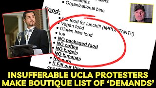 Insufferable UCLA Protesters make Boutique list of ‘Demands’