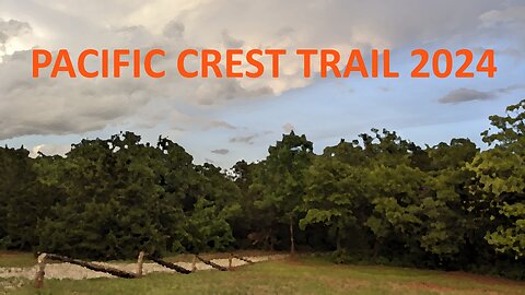 Kickoff - Pacific Crest Trail 2024