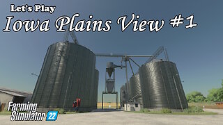 Let's Play | Iowa Plains View | #1 | Farming Simulator 22