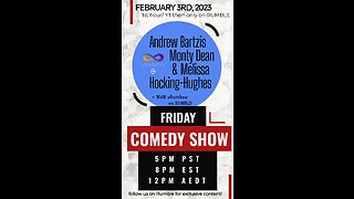 FRIDAY COMEDY SHOW LIVE w/ Andrew Bartzis, Monty Dean, & Melissa Hocking-Hughes