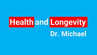 Health and Longevity 🔵 Dr. Michael