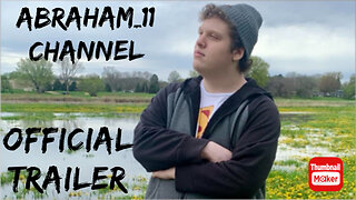 Abraham_11 Channel Official Trailer
