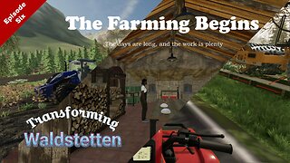 The Farming Begins!