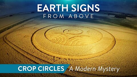 Crop Circles | A Modern Mystery