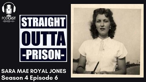 Sara Mae Royal Jones • Season 4 • Episode 6