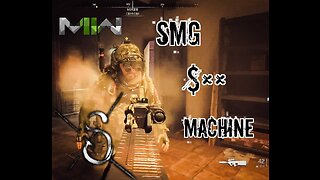 SMG S** Machine Ep. 1