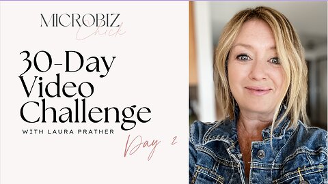 30-Day Video Challenge, Day 2: Comparing where I started to where I am