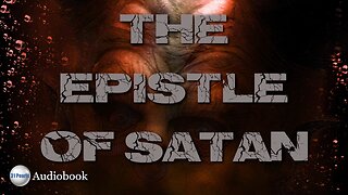 The Epsitle of Satan - HQ Audiobook