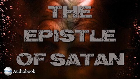 The Epsitle of Satan - HQ Audiobook