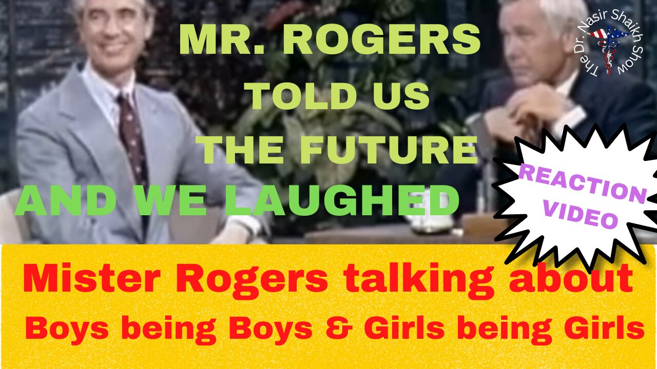 Mr. Rogers Johnny Carson Video Goes Viral Transgender Hysteria Boys Are Boys Girls Are Girls