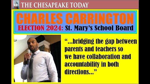 CHARLES CARRINGTON: Candidate for St. Mary's School Board