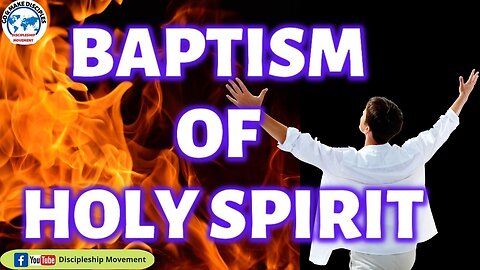 BAPTISM OF HOLY SPIRIT