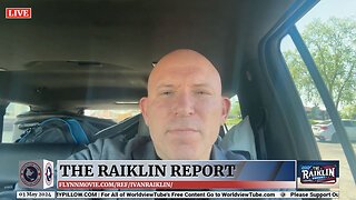 The Raiklin Report - 05-03-2024