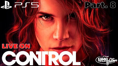 Control - Parte 08 LIVE [PLAYSTATION 5] - Parte 2