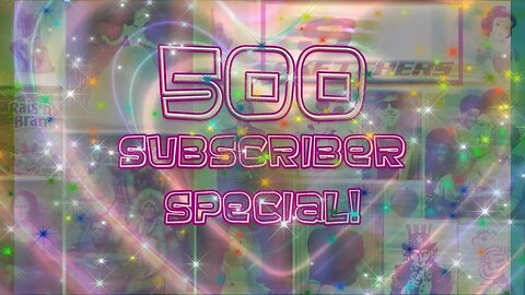 THANK YOU for 500 Subs Mandela Effect Stream!